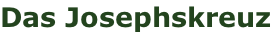 Das Josephskreuz